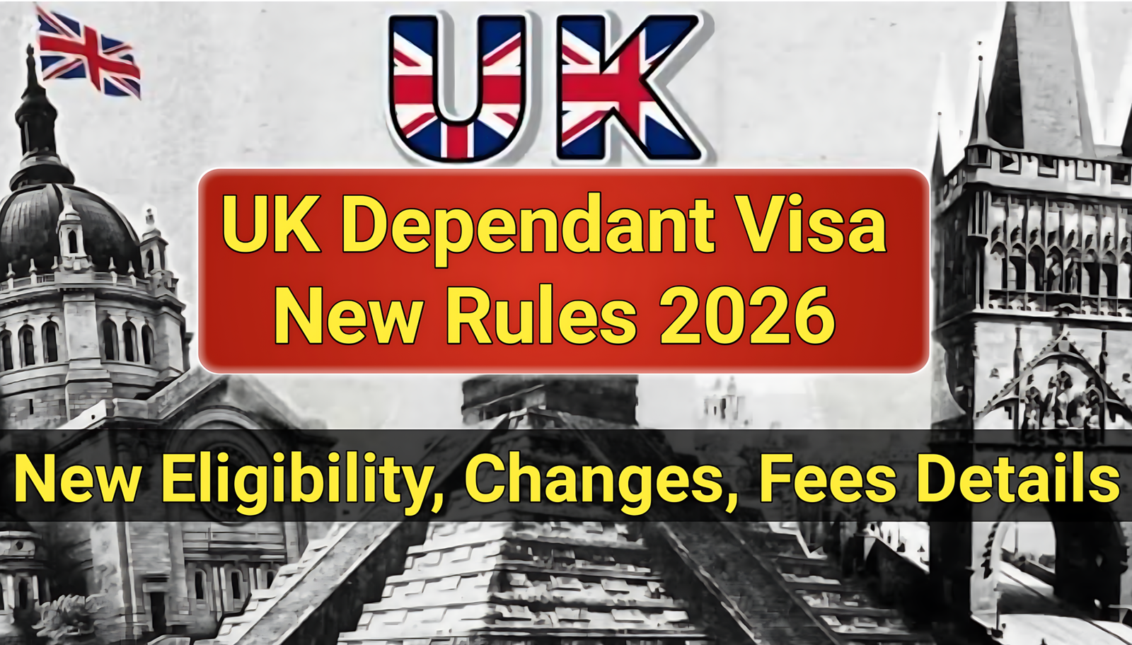 UK Dependant Visa Rules